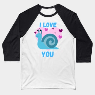 Blue Iove you - Snail Baseball T-Shirt